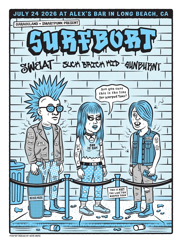 Surfbort + Sweat + Suck Brick Kid + Sunburnt