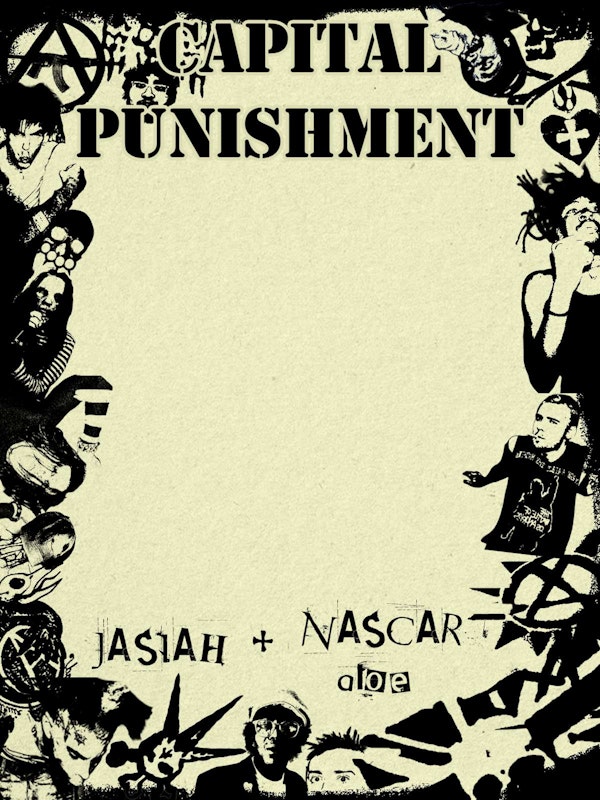 Jasiah + Nascar Aloe Capital Punishment Tour