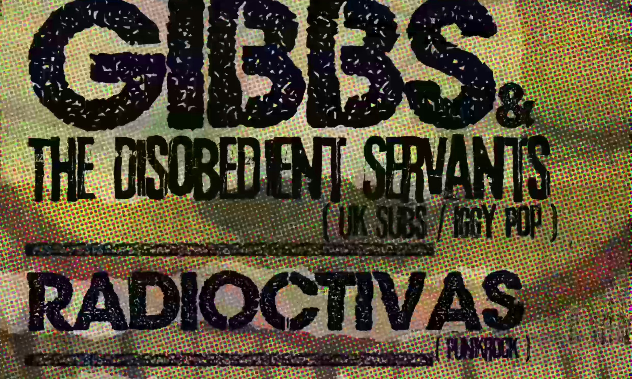 Alvin Gibbs & T.D.S. + Durchfall + Radioactivas