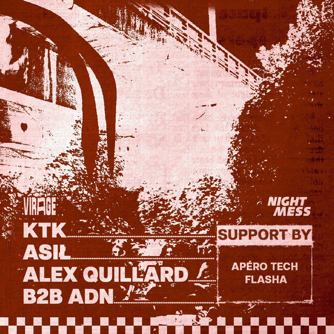 LE VIRAGE DU MERCREDI x NIGHTMESS : KTK, ASIL & MORE