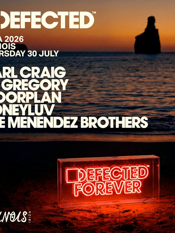 Defected: Carl Craig, DJ Gregory, Floorplan, HoneyLuv, The Menendez Brothers