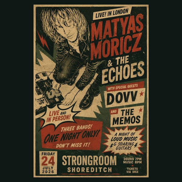 Matyas Moricz & The Echoes / DOVV / The Memos