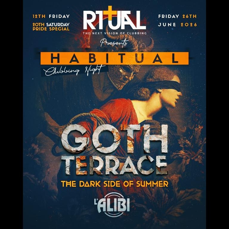 Habitual Clubbing Night - Goth Terrace