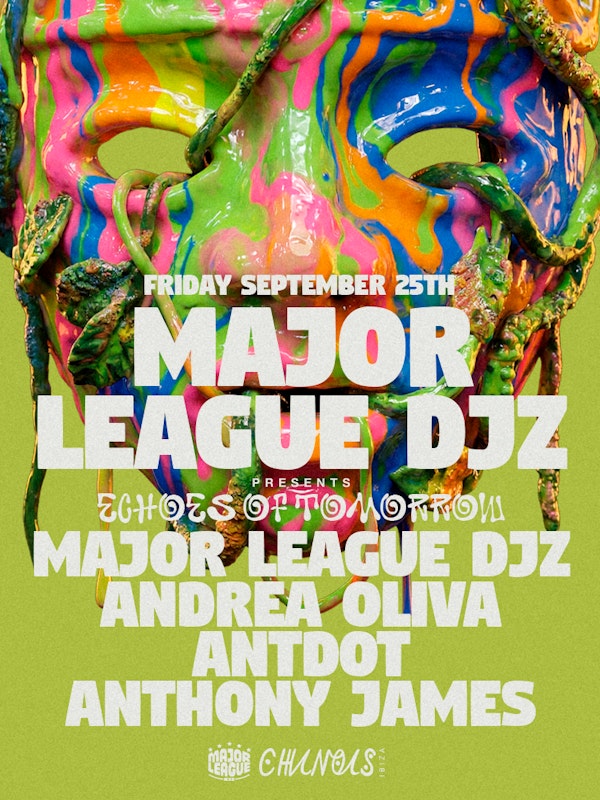 Echoes of Tomorrow: Major League DJz, Andrea Oliva, Antdot, Anthony James