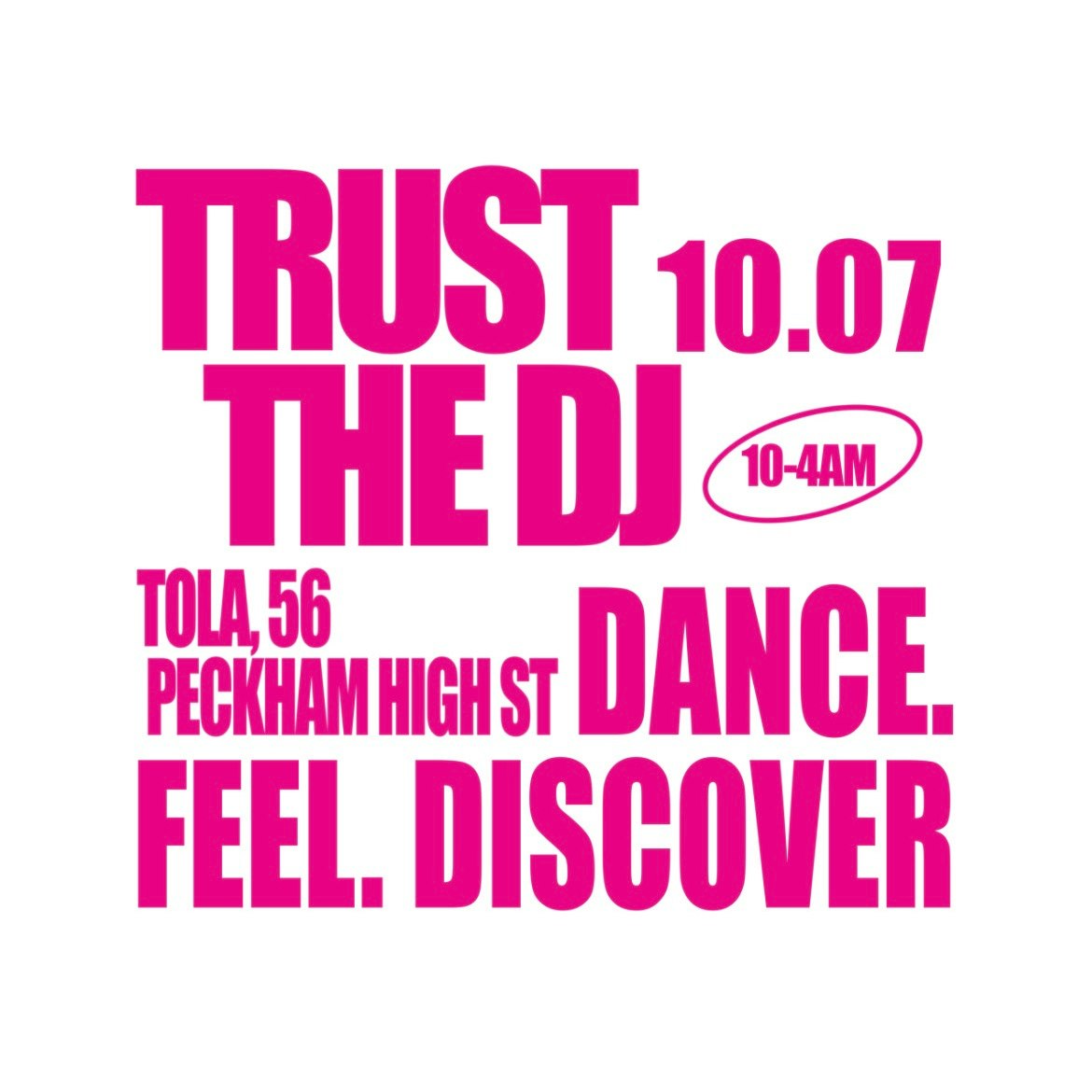 Trust The DJ