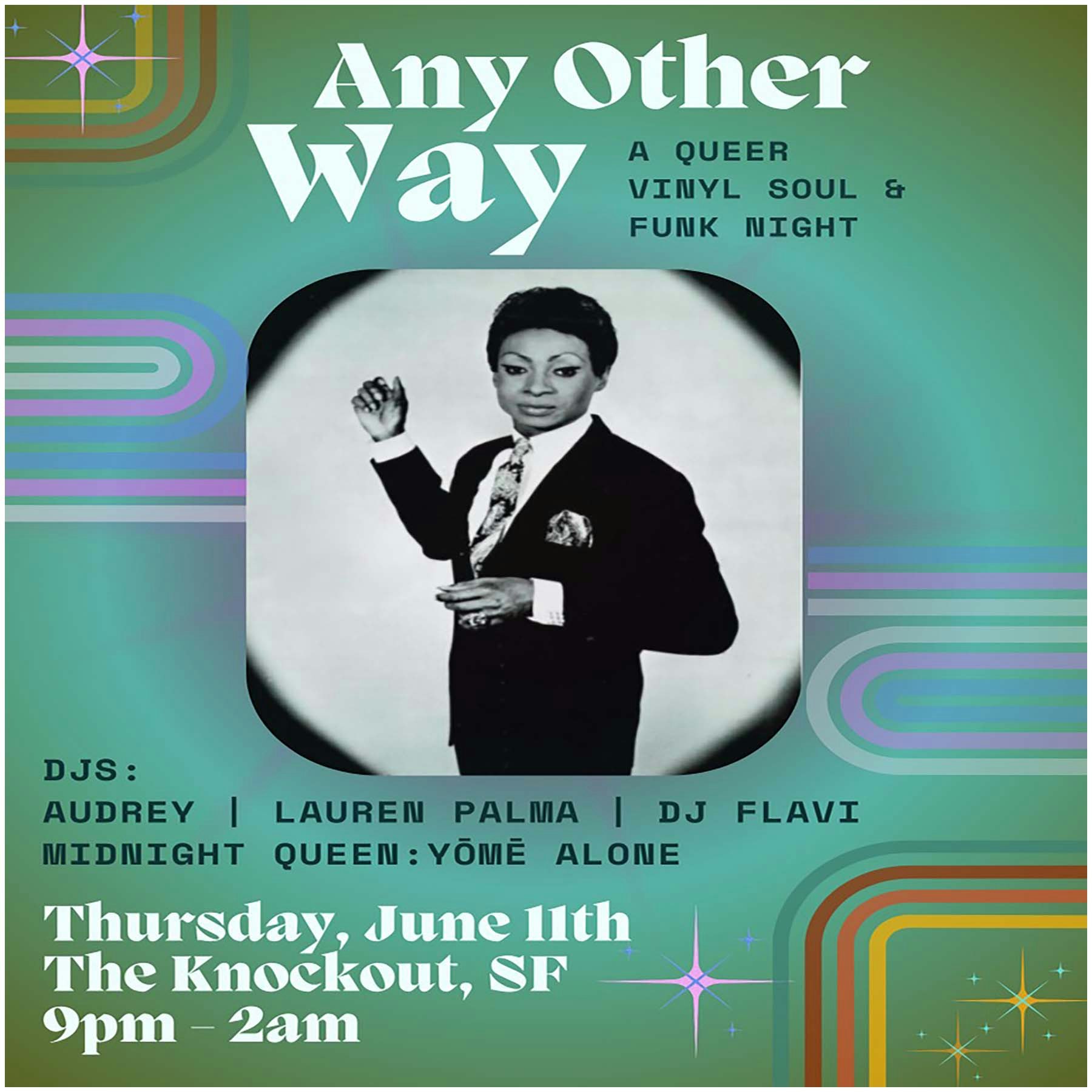 ANY OTHER WAY' : A QUEER SOUL & FUNK ALL VINYL DANCE PARTY