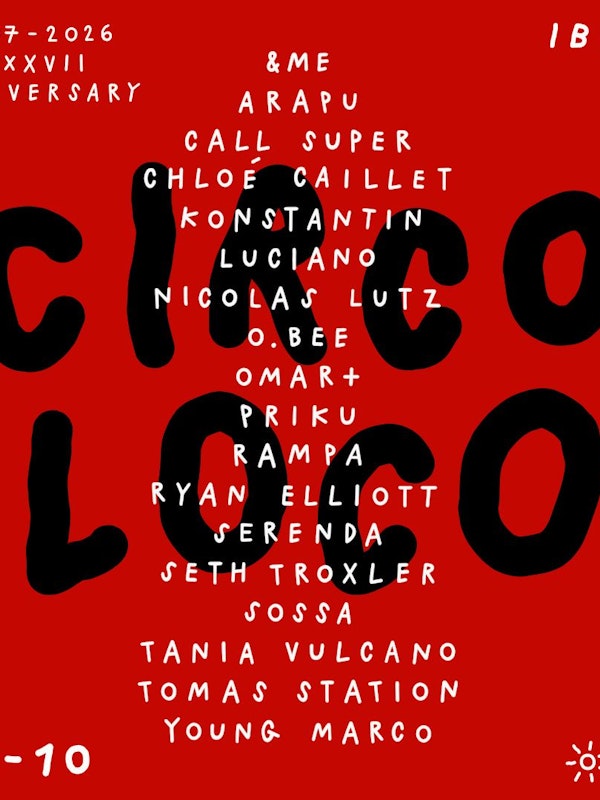 Circoloco Ibiza - Week 13