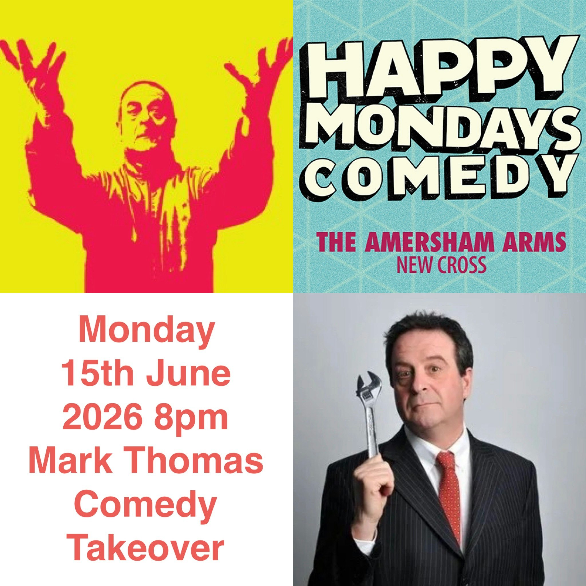 Happy Mondays Comedy MARK THOMAS COMEDY TAKEOVER!