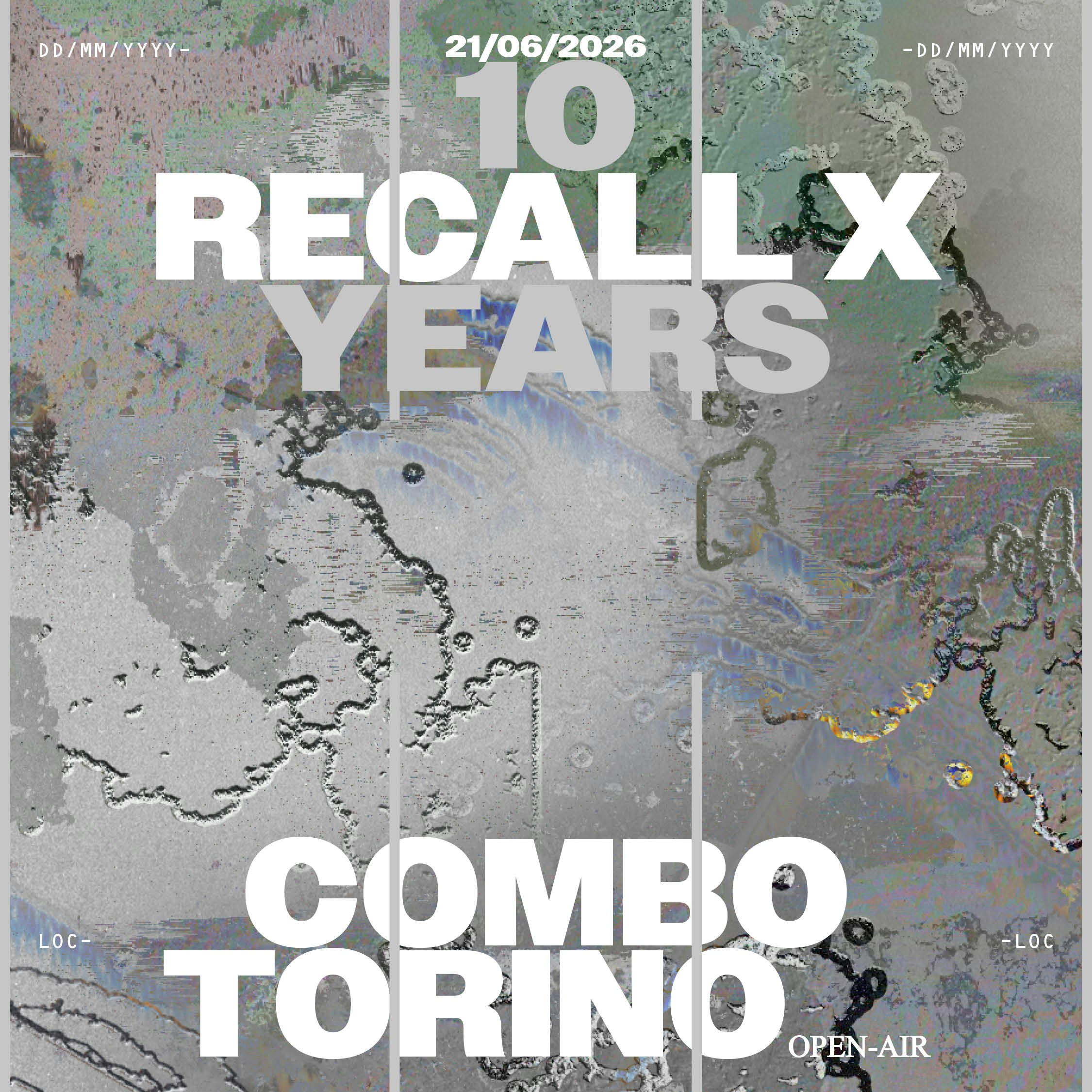 Recall X - 10 Years Anniversary
