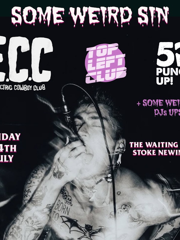 Electric Cowboy Club + Top Left Club + 52 Punch Up