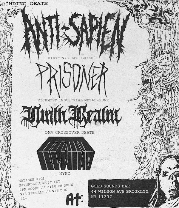 Anti-Sapien // Prisoner // Ninth Realm // Ill Wind