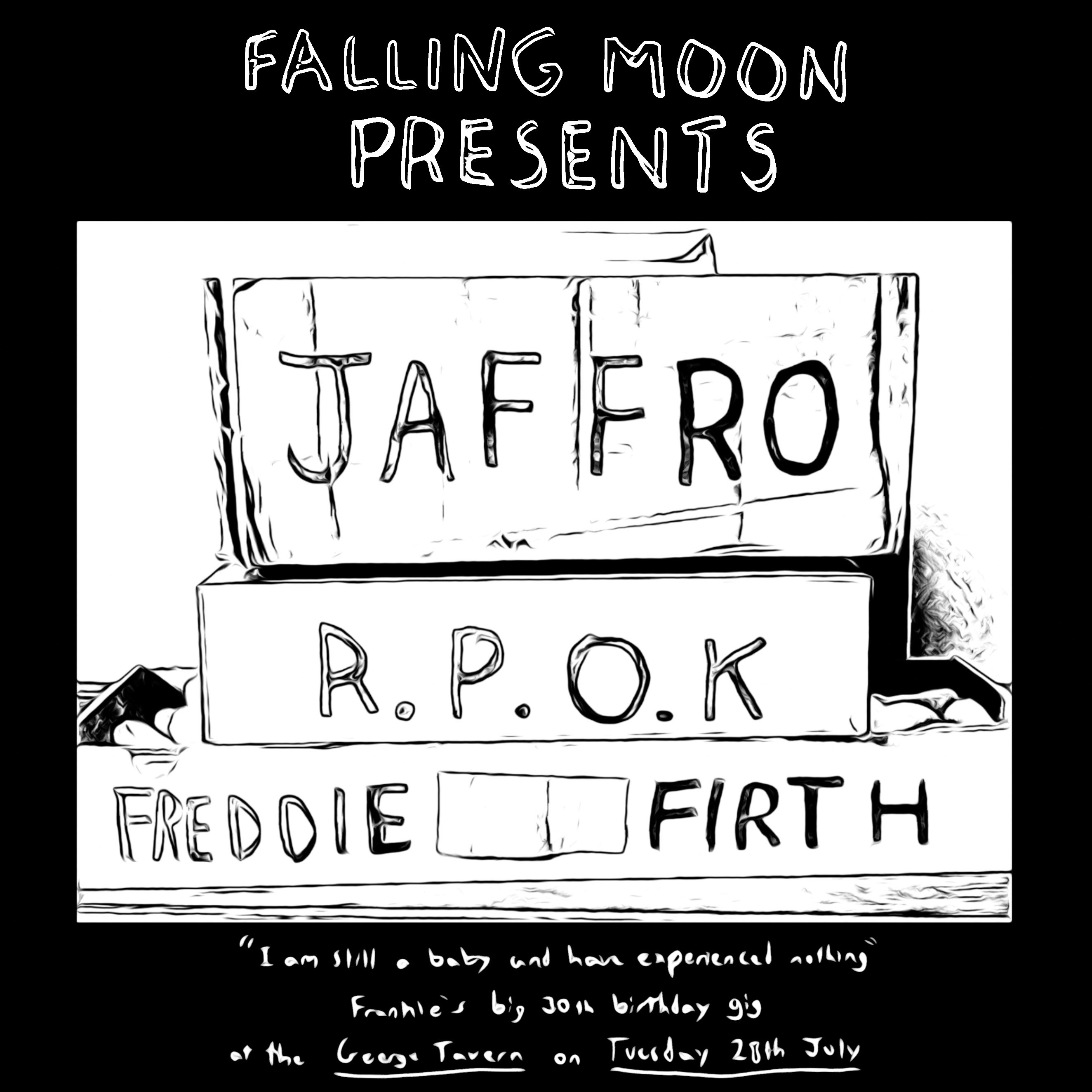 Jaffro / R.P.O.K / Freddie Firth