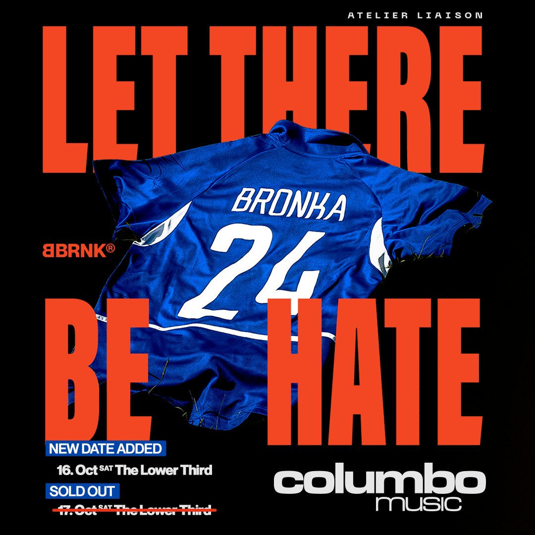 BRONKA HATES LONDON - NEW DATE ADDED