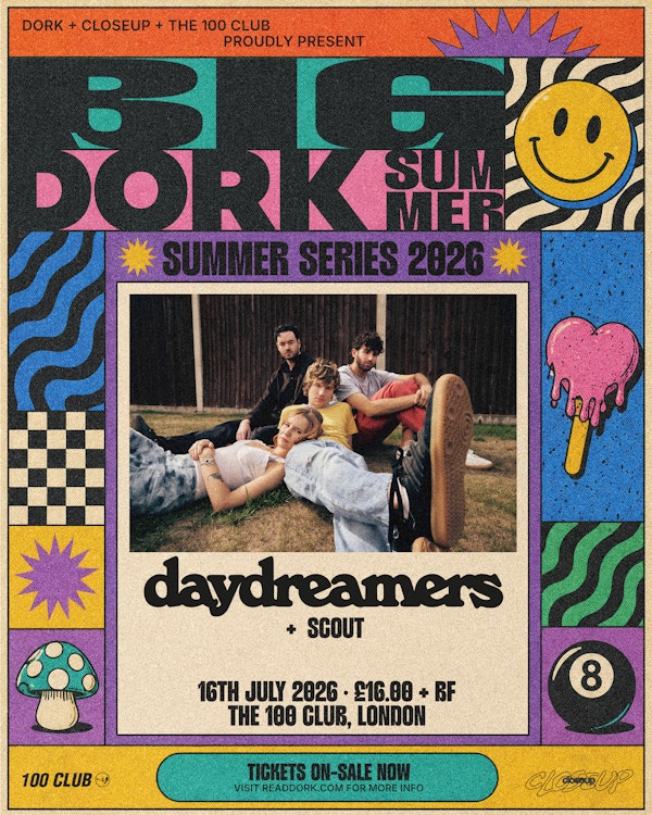 Big Dork Summer: Daydreamers + Scout
