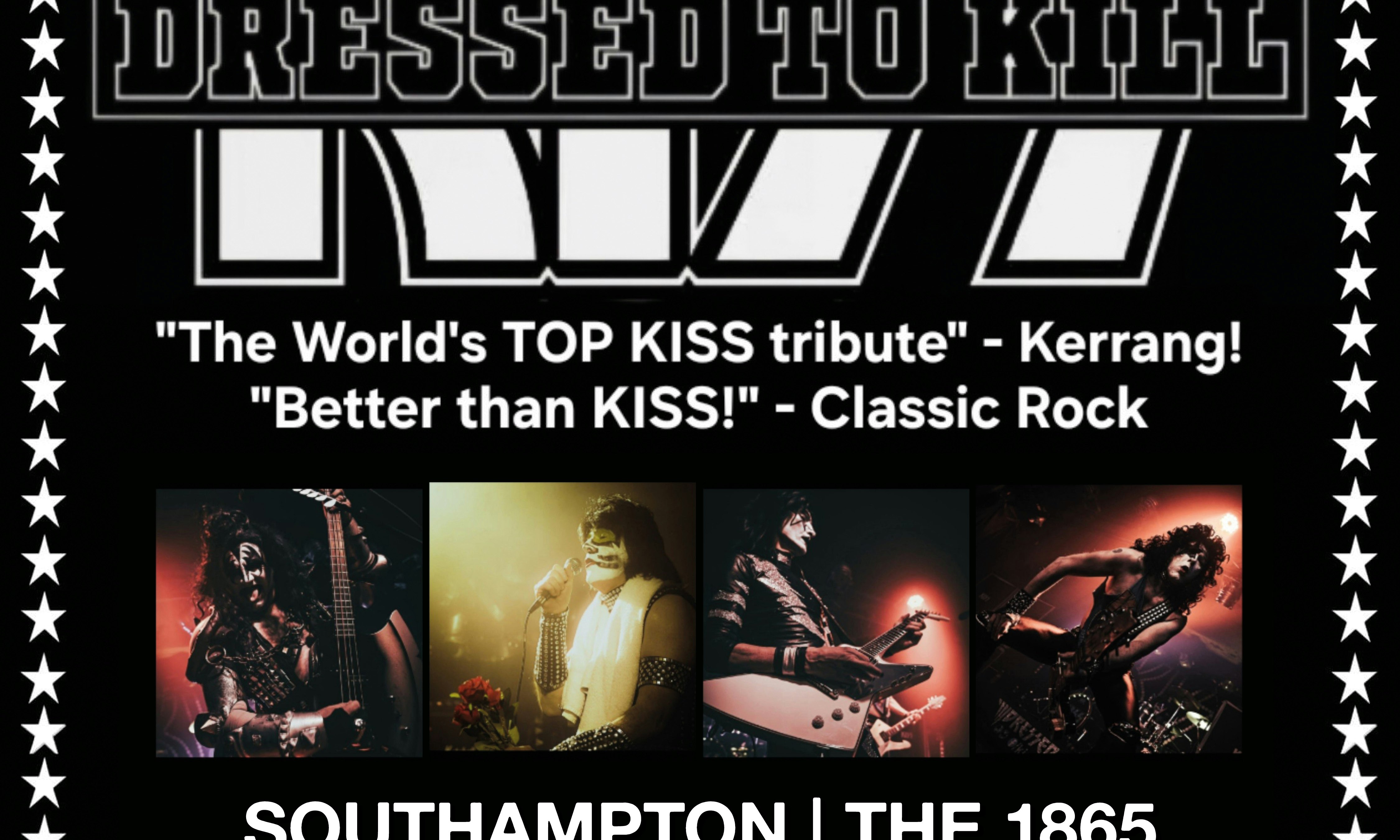 Dressed To Kill - A Tribute To KISS