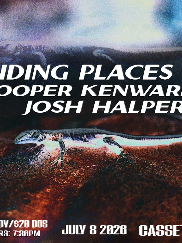 HIDING PLACES, COOPER KENWARD, JOSH HALPER