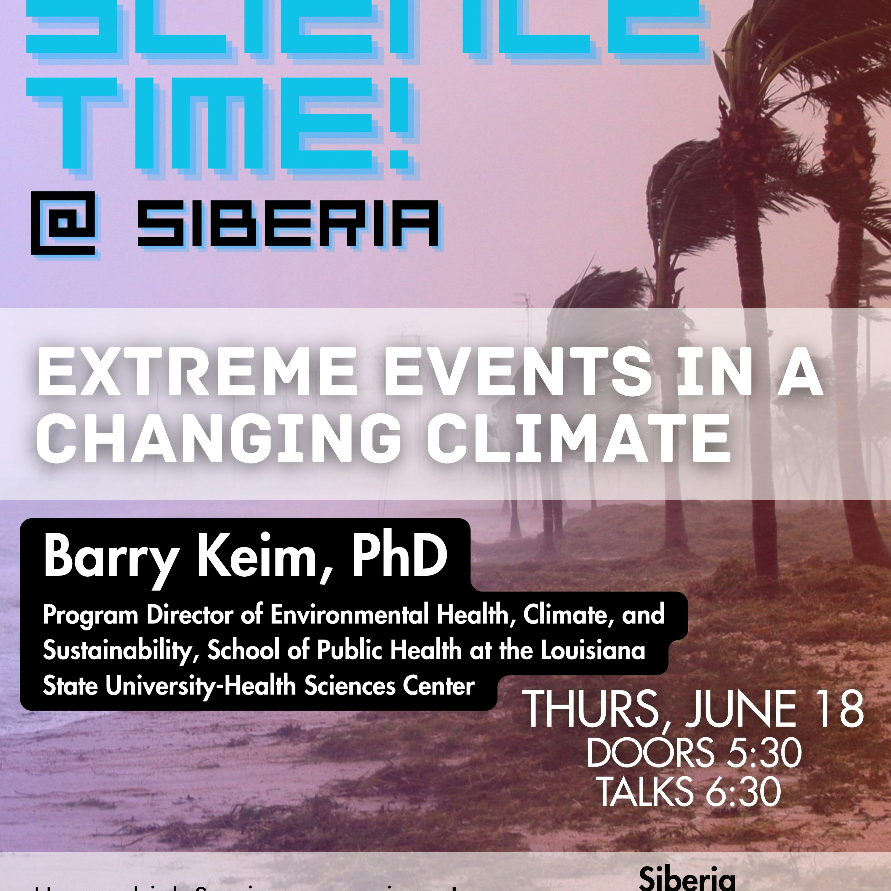 SCIENCE TIME! Extreme Events In A Changing Climate