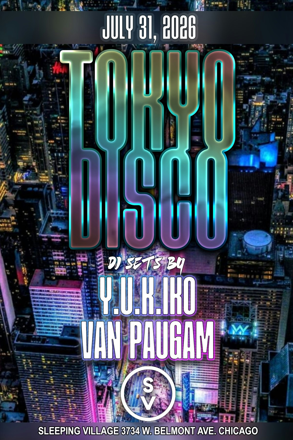TOKYO DISCO Tickets | Free | 31 Jul @ Sleeping Village, Chicago | DICE