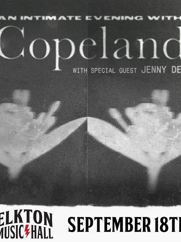 An Intimate Evening with Copeland