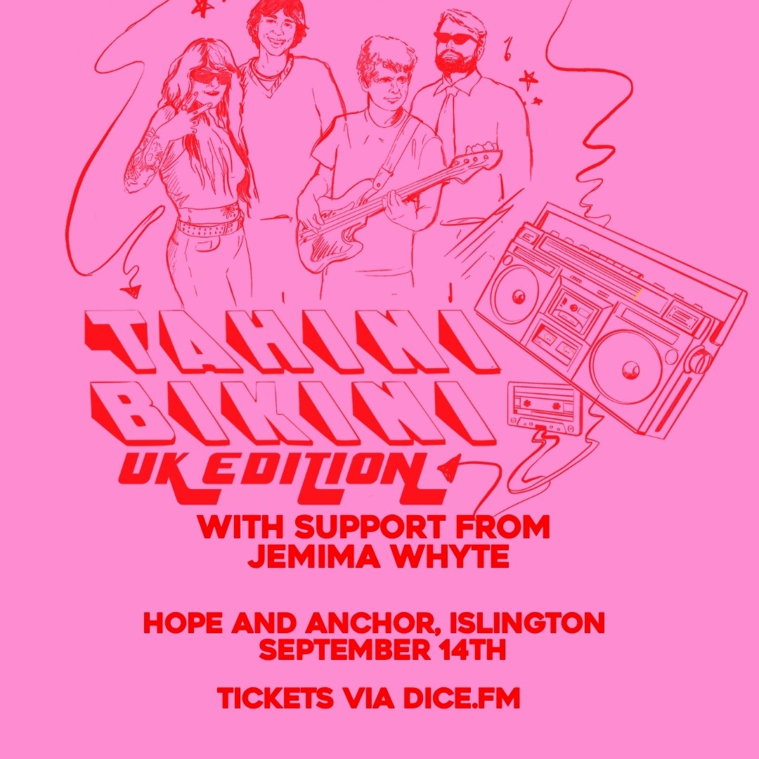 Tahini Bikini Live in London!