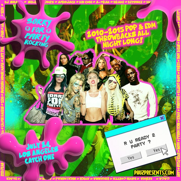 SORRY FOR PARTY ROCKING (2010-2015 Pop & EDM All Night Long!)