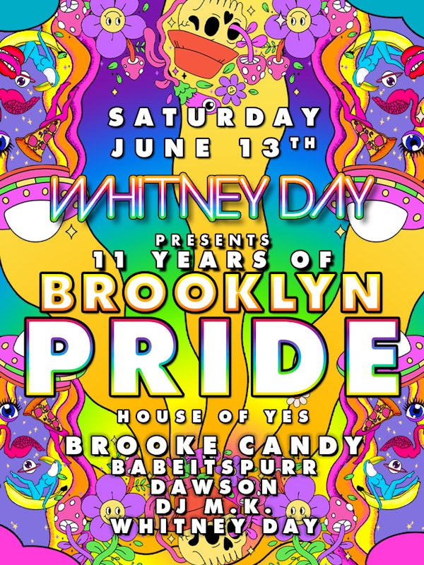 BROOKLYN PRIDE: BROOKE CANDY · BABEITSPURR · WHITNEY DAY ++
