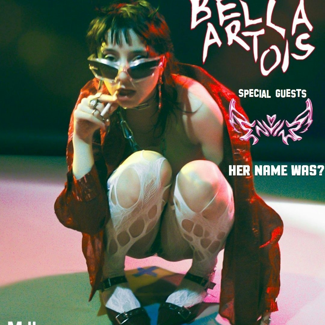 KOTJ presents Bella Artois + Envie + Her Name Was?