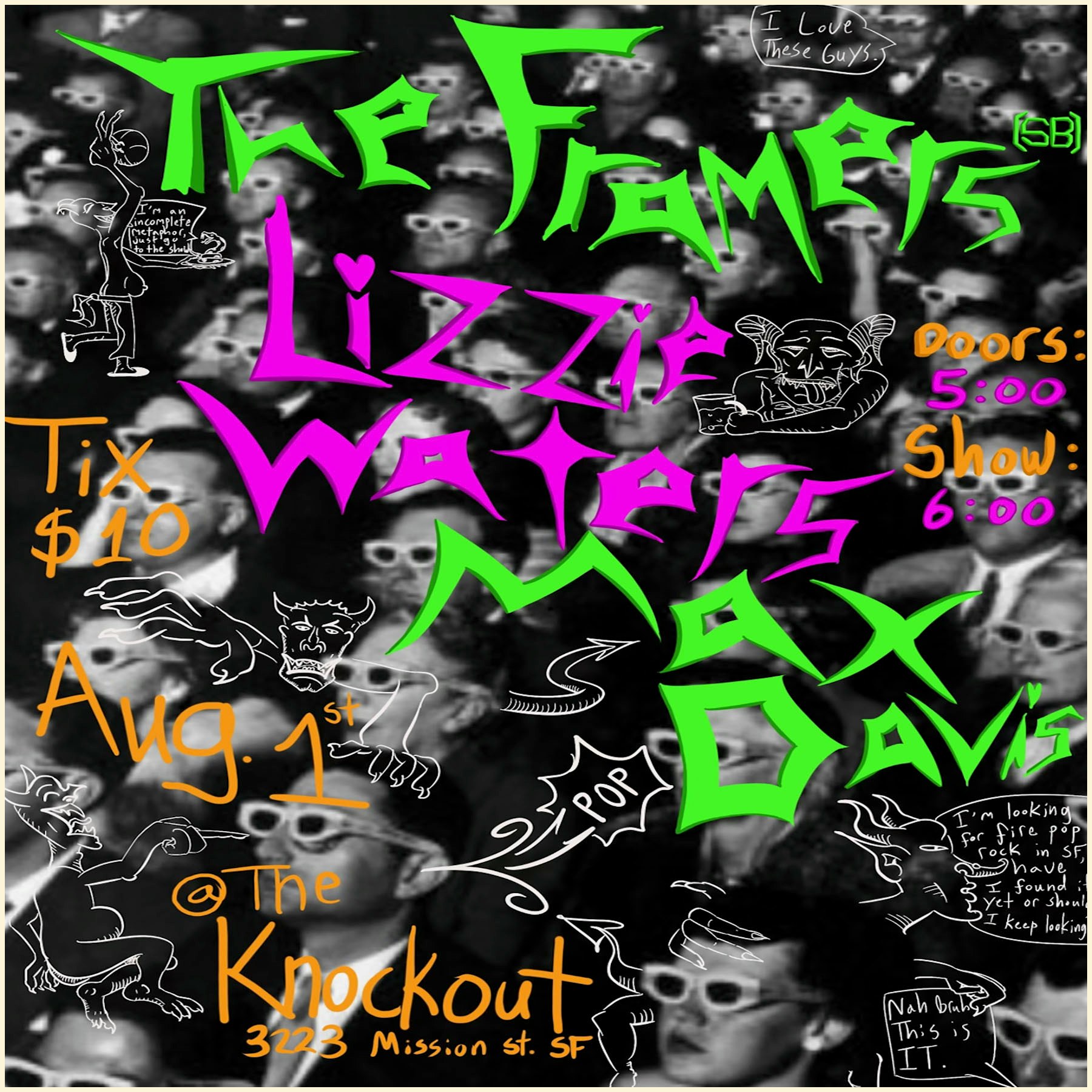 MATINEE SHOW : THE FRAMERS (SANTA BARBARA) + LIZZIE WATERS + MAX DAVIS - The Knockout