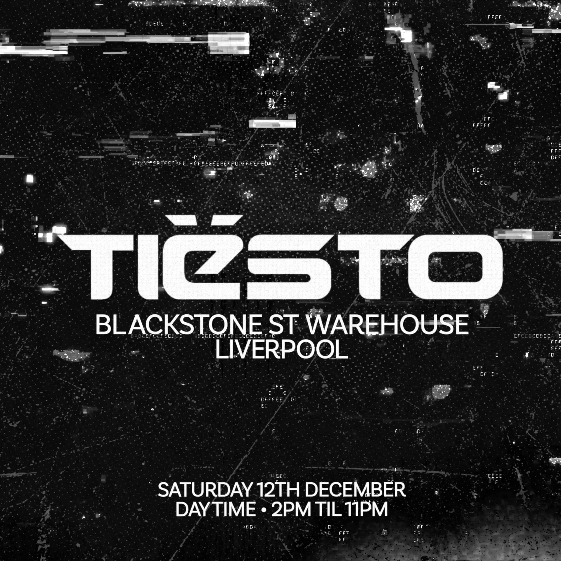 Tiësto - Blackstone St Warehouse - Liverpool at Blackstone Street Warehouse, Liverpool