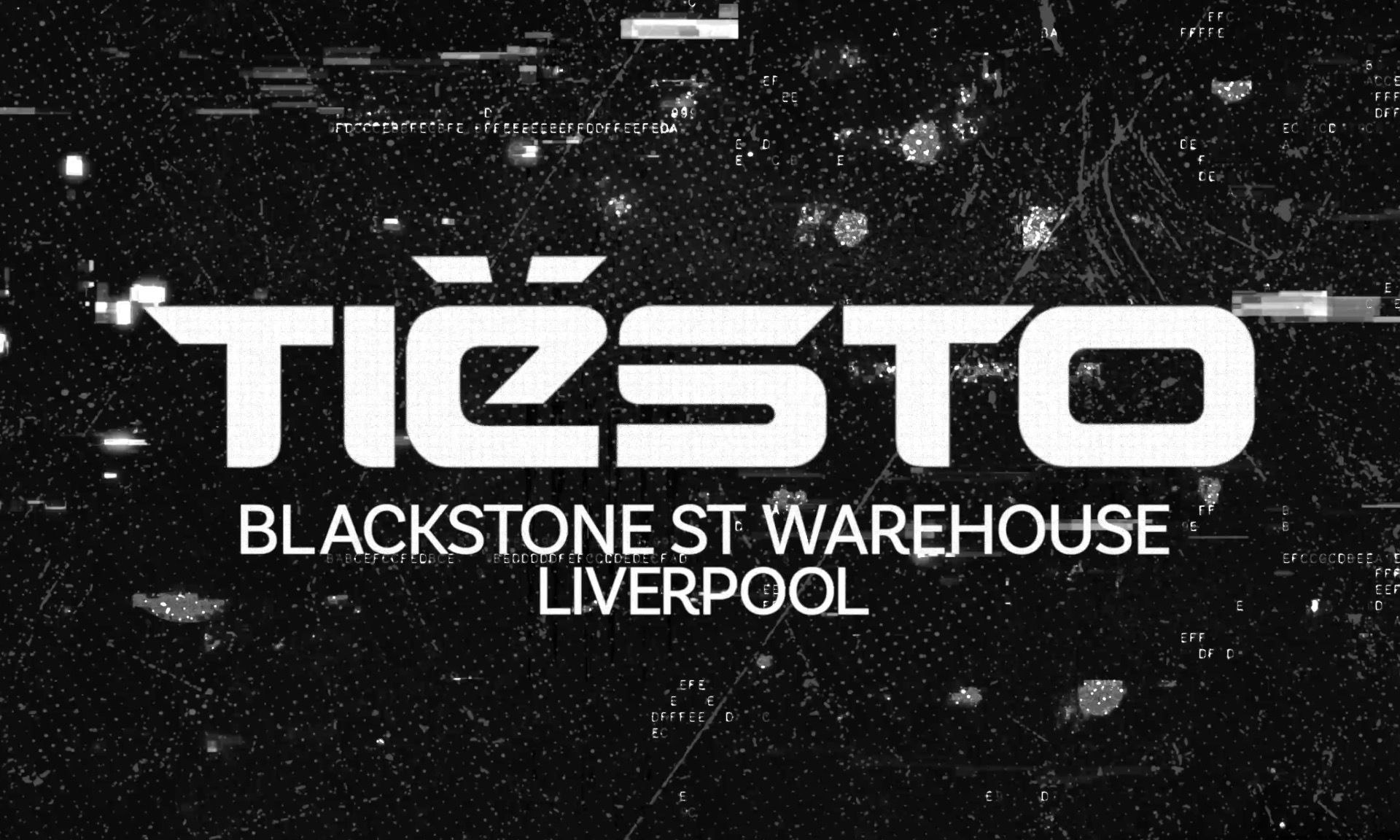 Tiësto - Blackstone St Warehouse - Liverpool