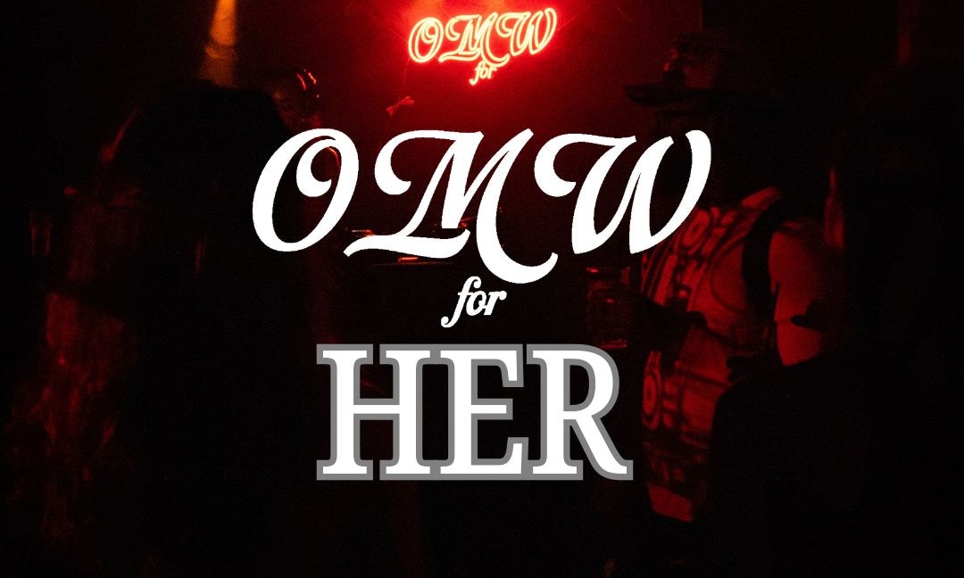 OMW for HER