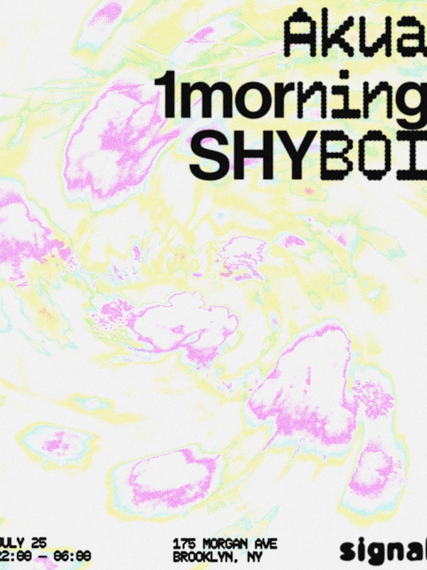 Akua, 1morning, Shyboi