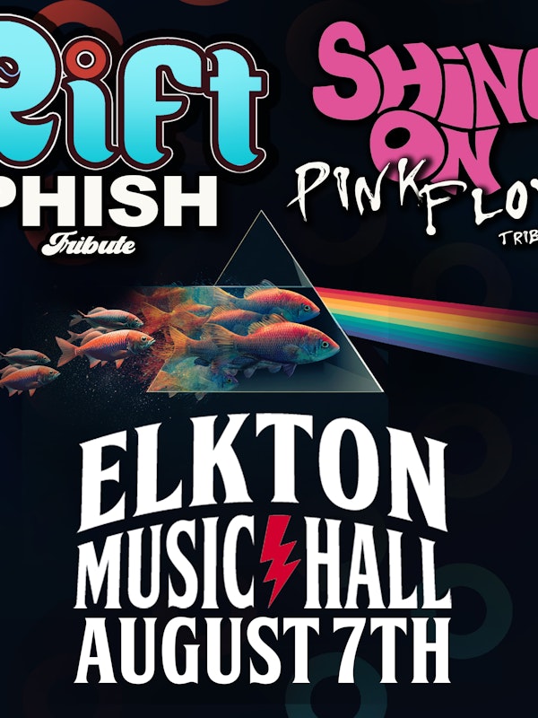 Rift: Phish Tribute + Shine On: Pink Floyd Tribute