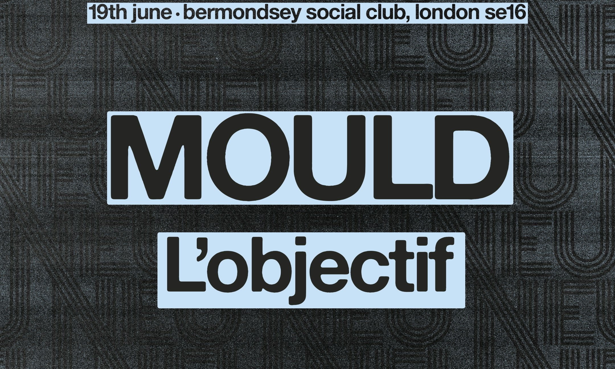 DIY X PRS present MOULD + L'objectif