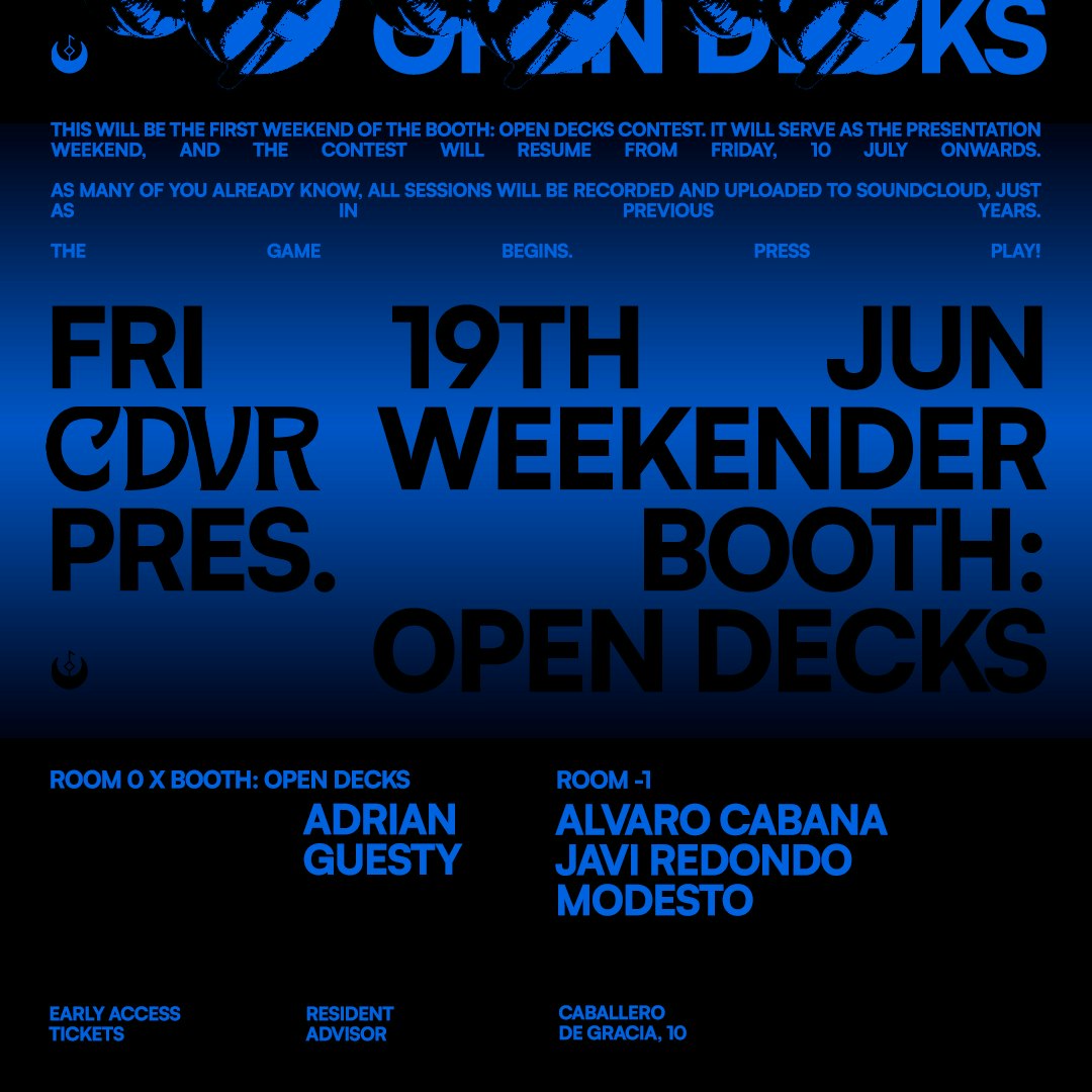 CDVR WEEKENDER 1 PRES. BOOTH: OPEN DECKS