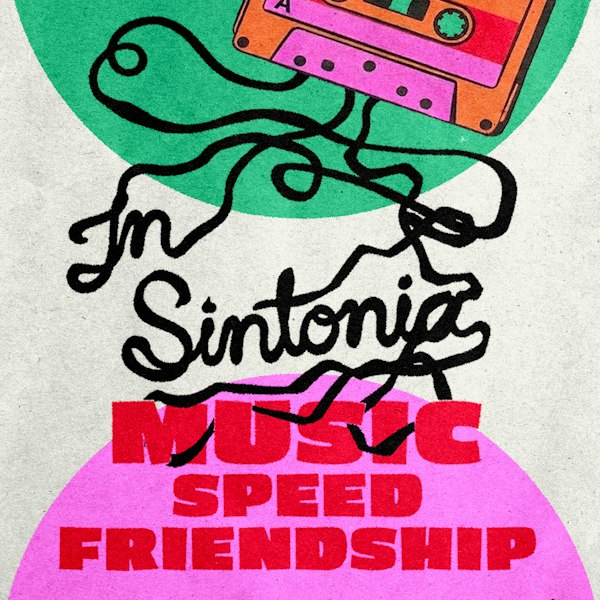 IN SINTONIA | Music Speed Friendship
