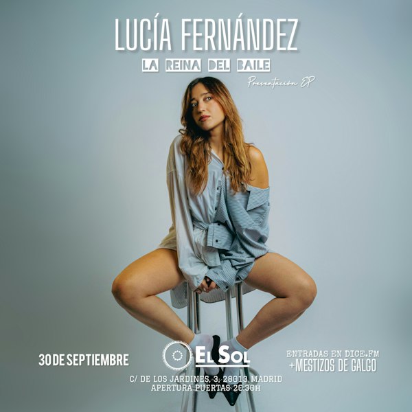 Lucía Fernández – Presentación EP “La reina del baile”