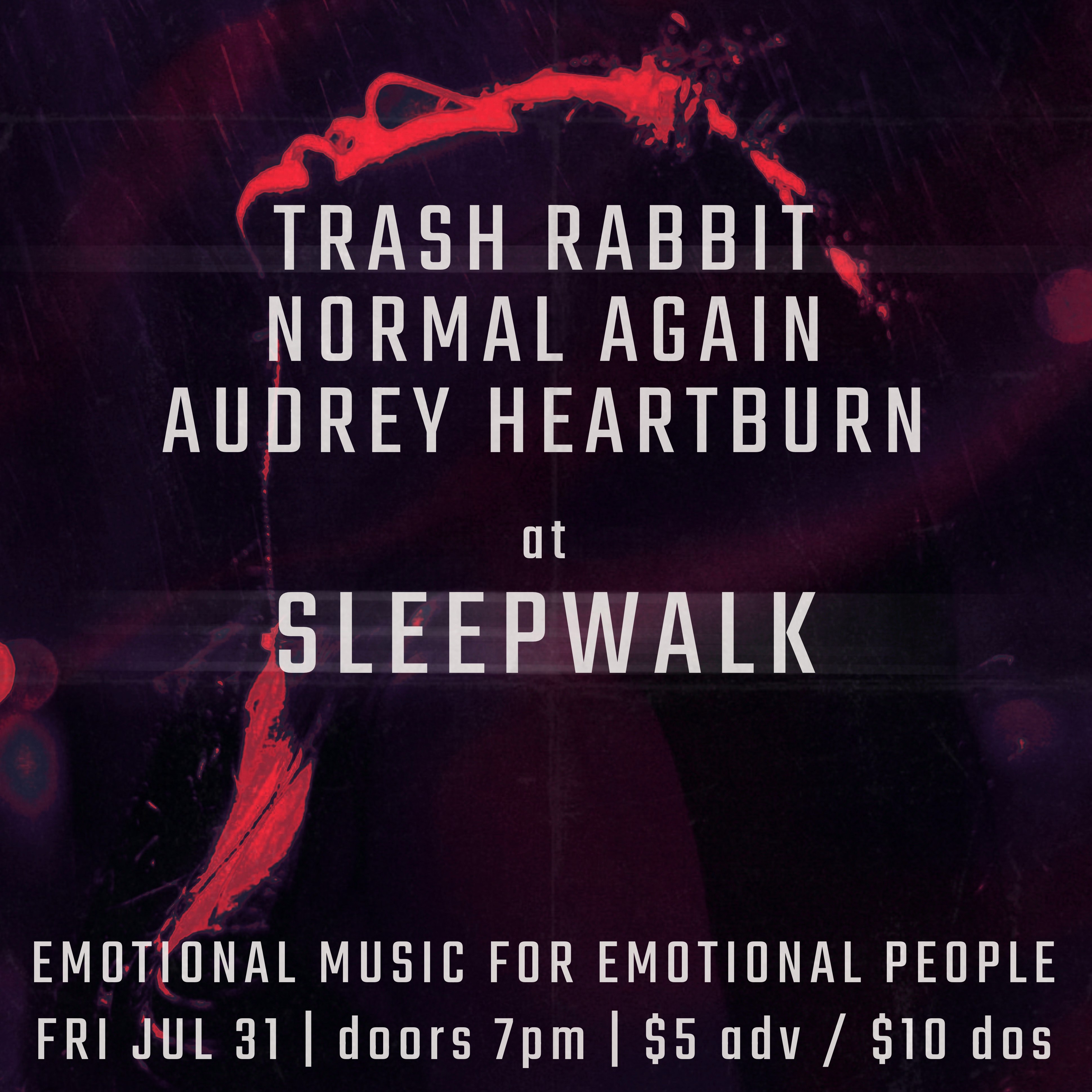 Trash Rabbit, Normal Again, Audrey Heartburn - Sleepwalk