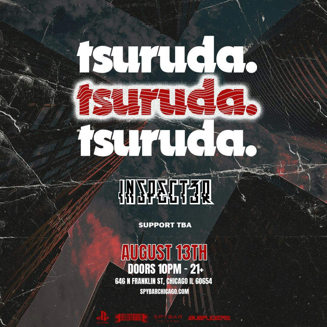 Bass Station ft. Tsuruda Tickets | $20 | 13 Aug @ SPYBAR, Chicago
