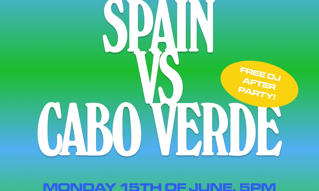 Spain vs Cabo Verde: World cup @ Jaguar Shoes + DJs
