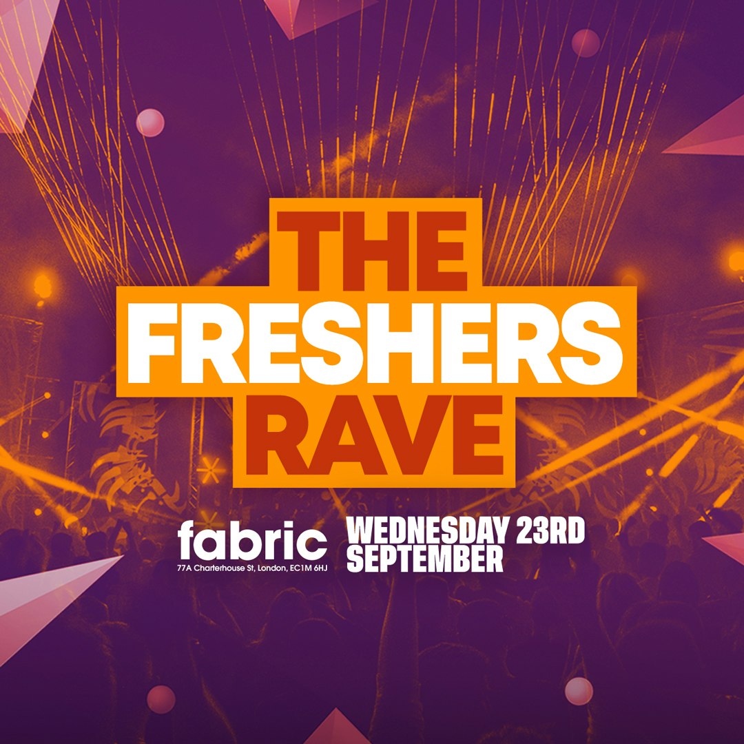 The Freshers Rave @ fabric! at fabric, London
