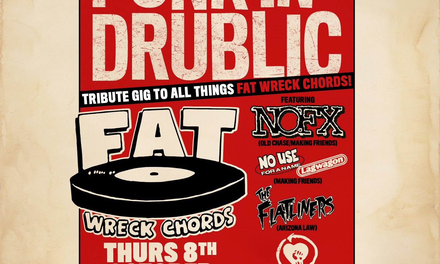 Punk In Drublic - A Tribute to Fat Wreck Chords | London