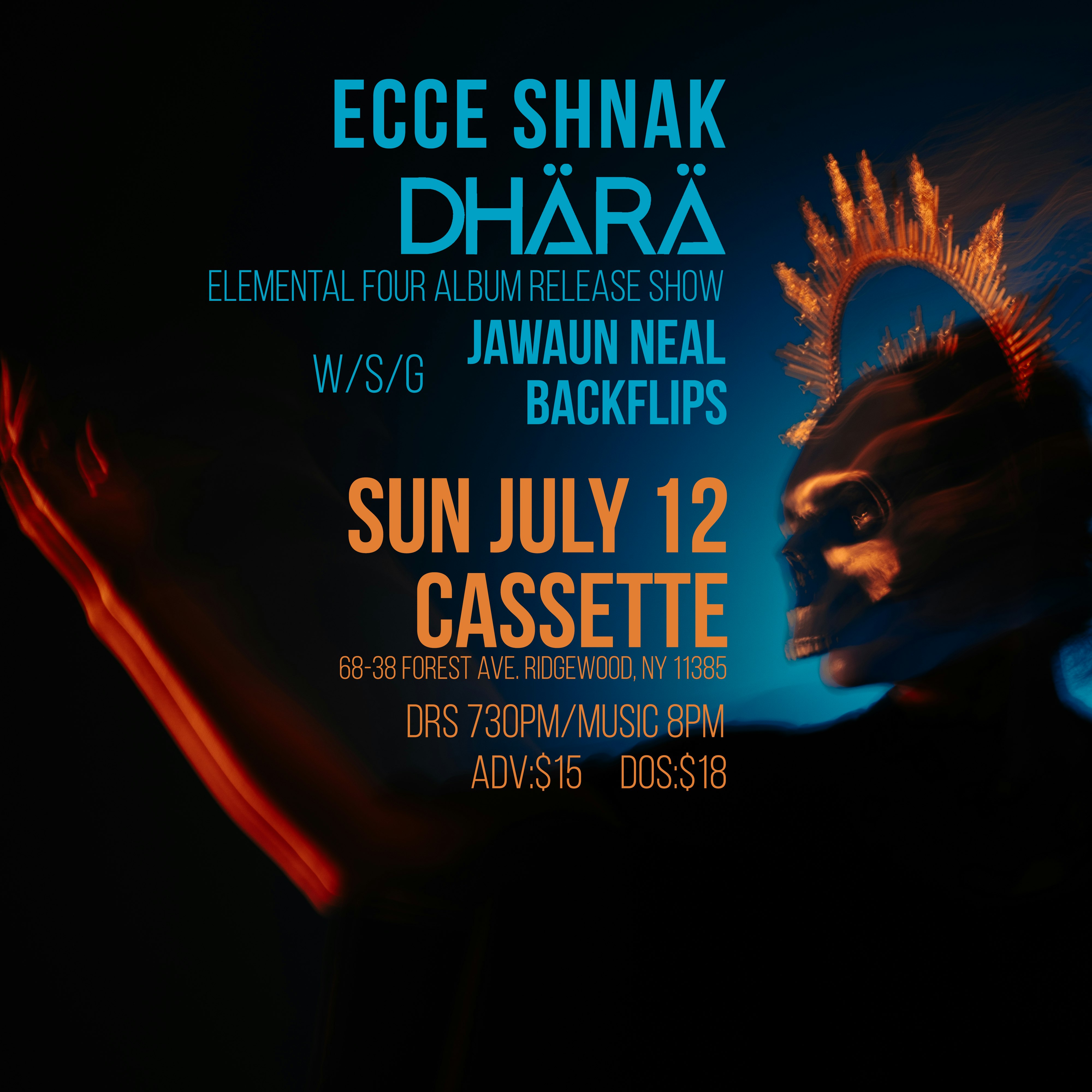 ECCE SHNAK, DHÄRÄ, JAWAUN NEAL, BACKFLIPS - Cassette