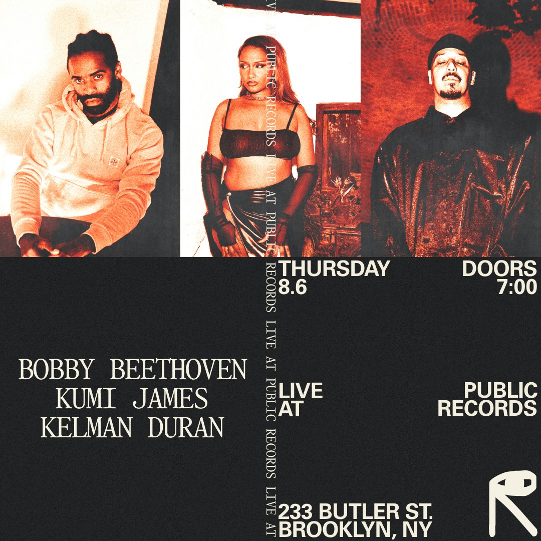 Deluge & Plural Artist Management present: Bobby Beethoven, Kumi James [aka BAE BAE], Kelman Duran - Public Records