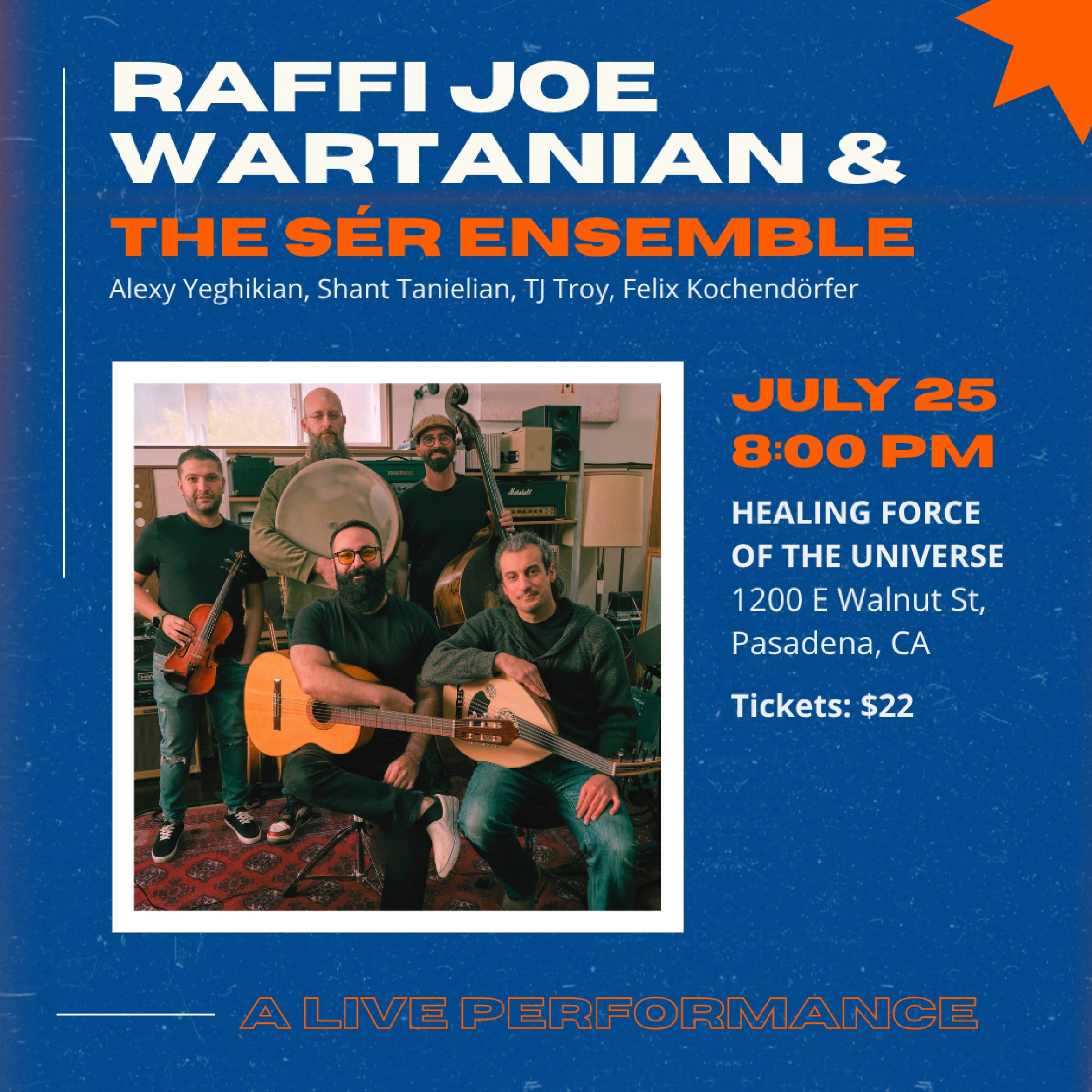 Raffi Joe Wartanian + The Sér Ensemble - Healing Force of the Universe