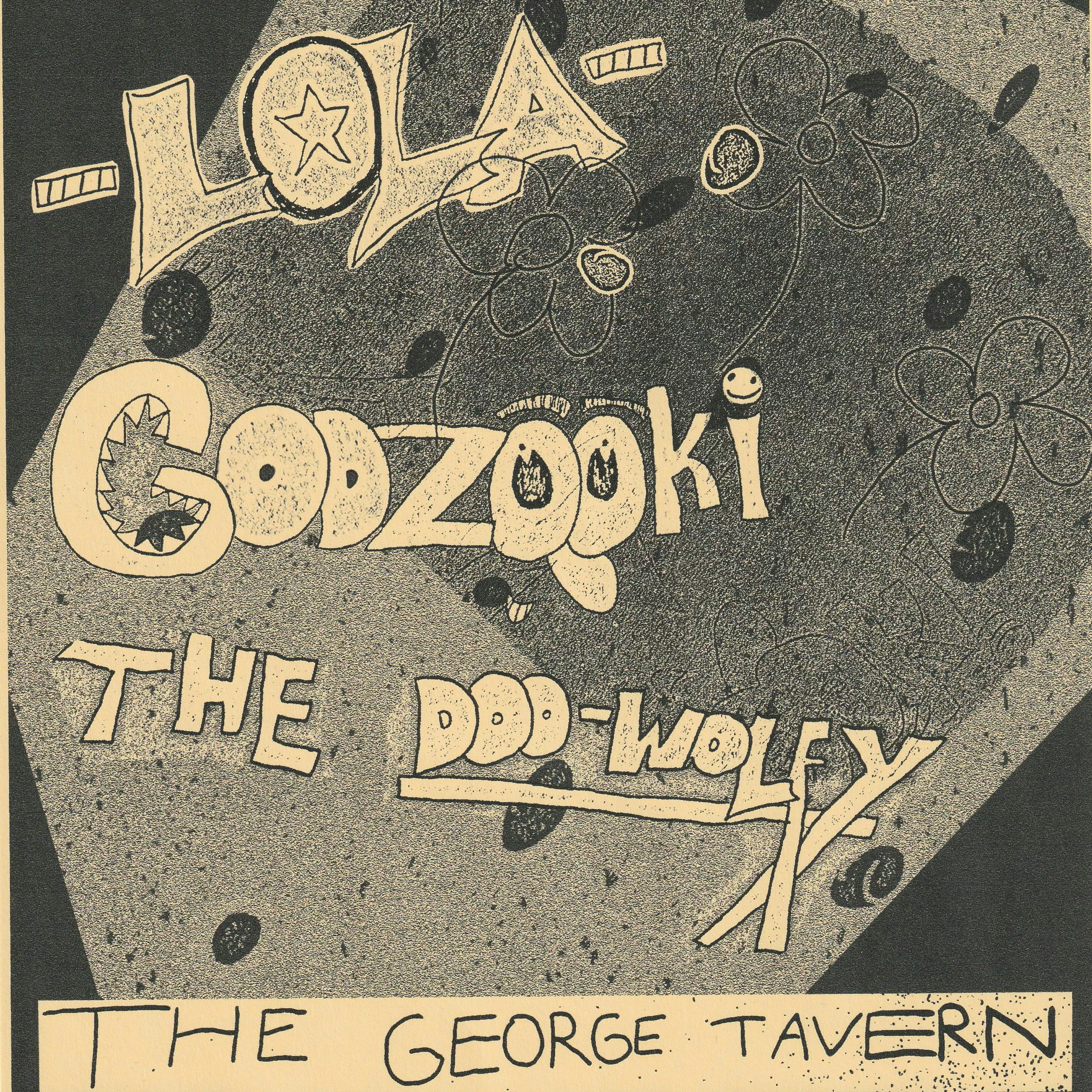 TGT: LOLA, Godzooki, The Doo Wolfy