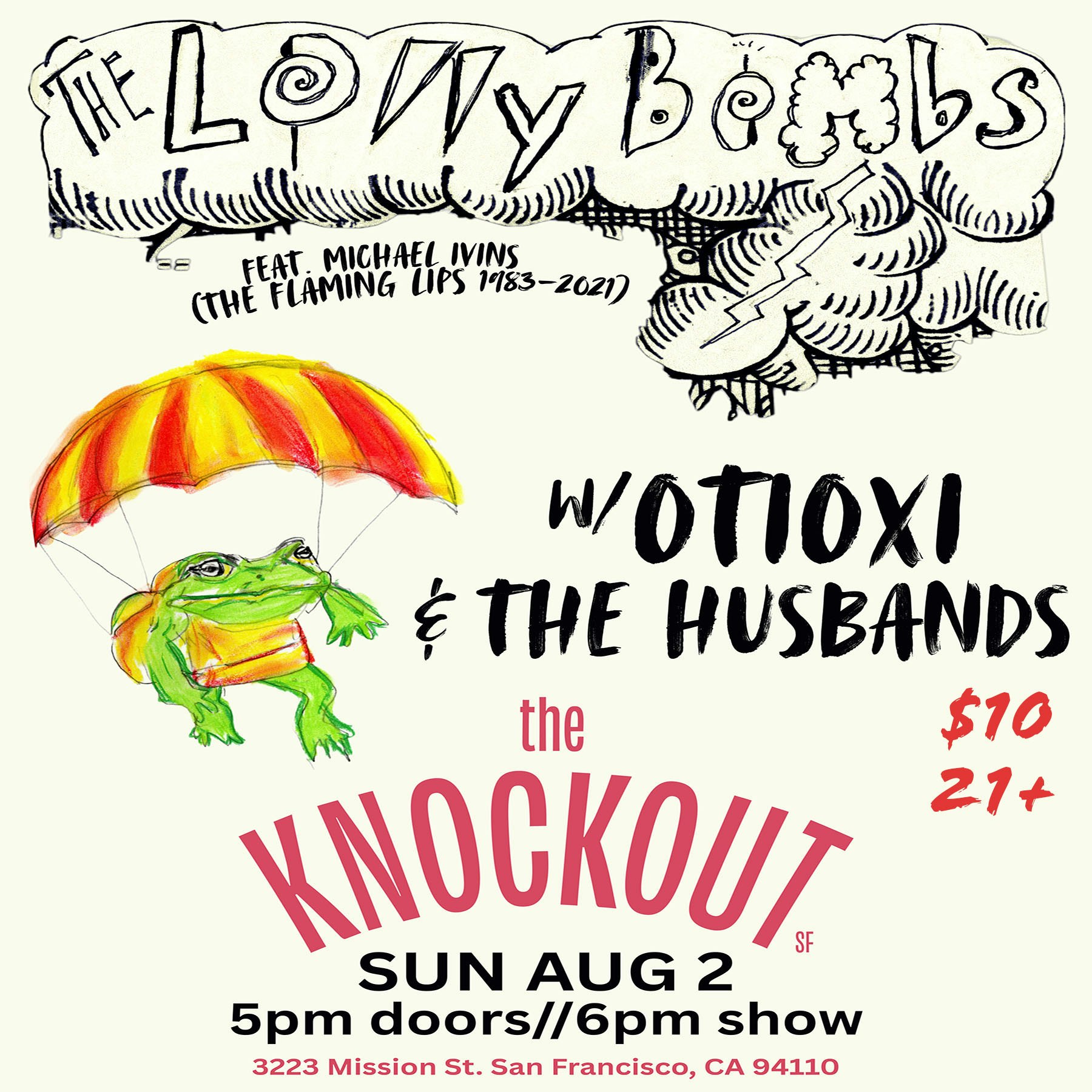 MATINEE SHOW : THE LOLLY BOMBS FEATURING MICHAEL IVINS FROM THE FLAMING LIPS + OTIOXI + THE HUSBANDS - The Knockout