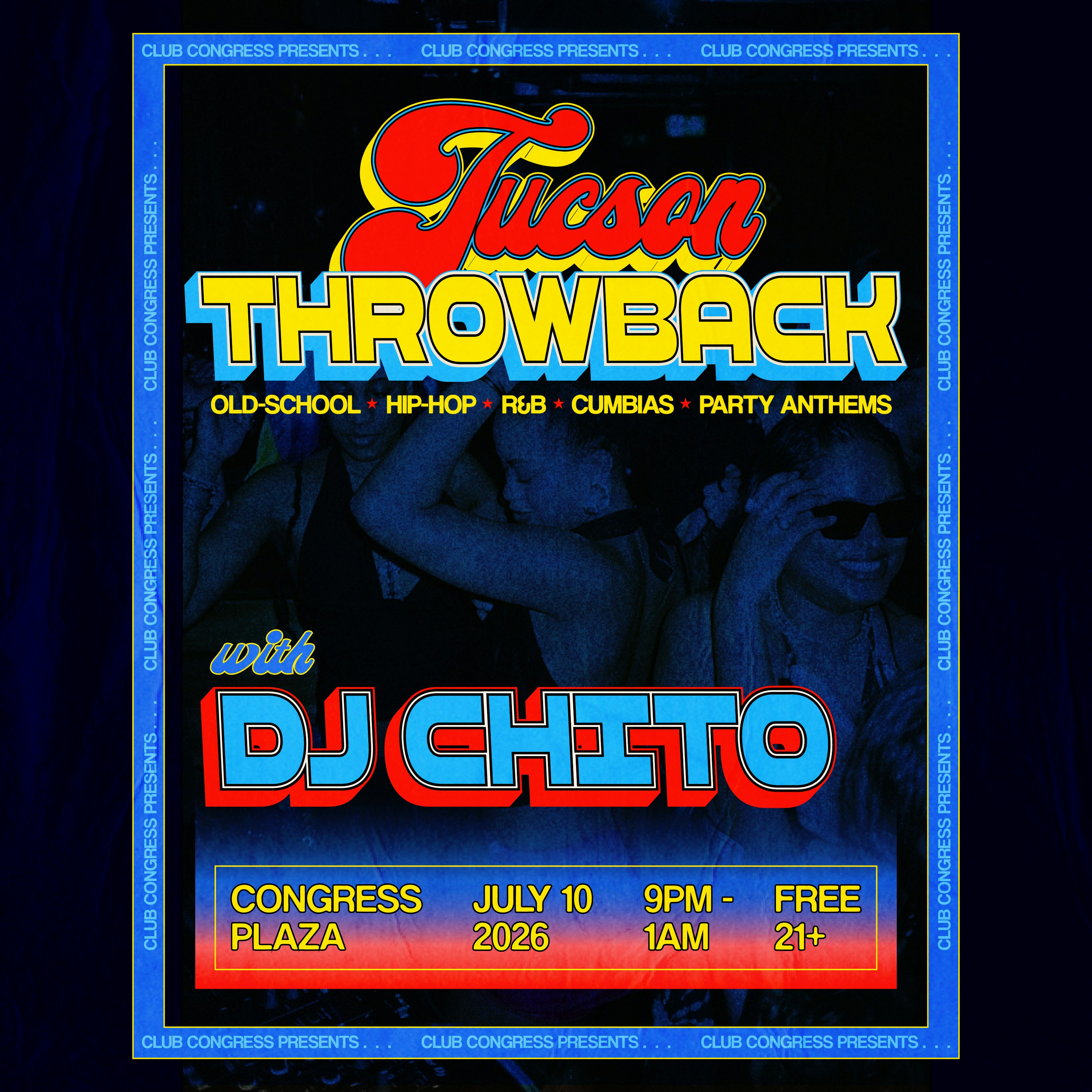 Tucson Throwback with DJ Chito