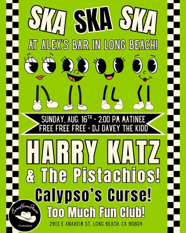 Harry Katz & The Pistachios + Calypso's Curse + Too Much Fun Club