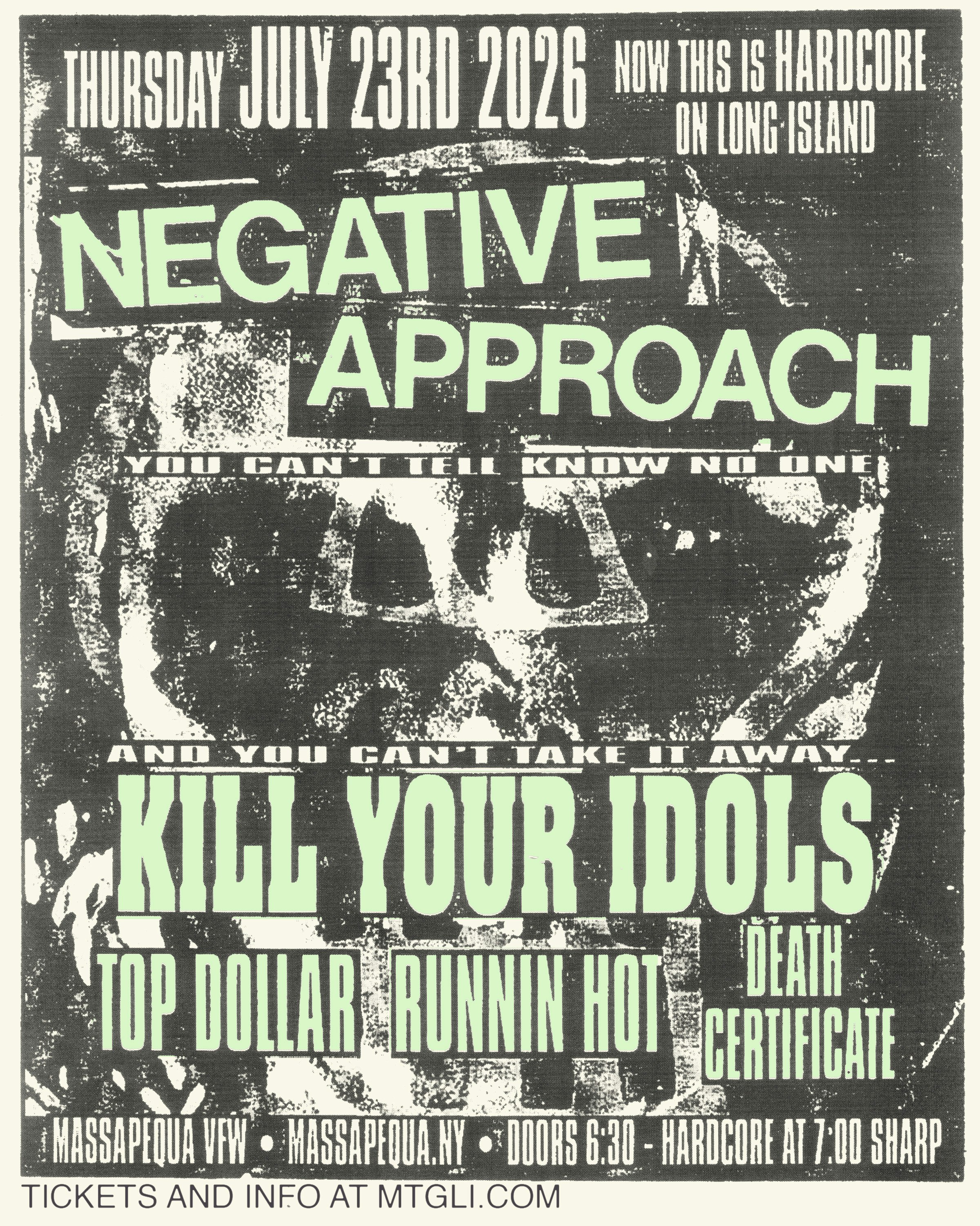 Negative Approach, Kill Your Idols + more